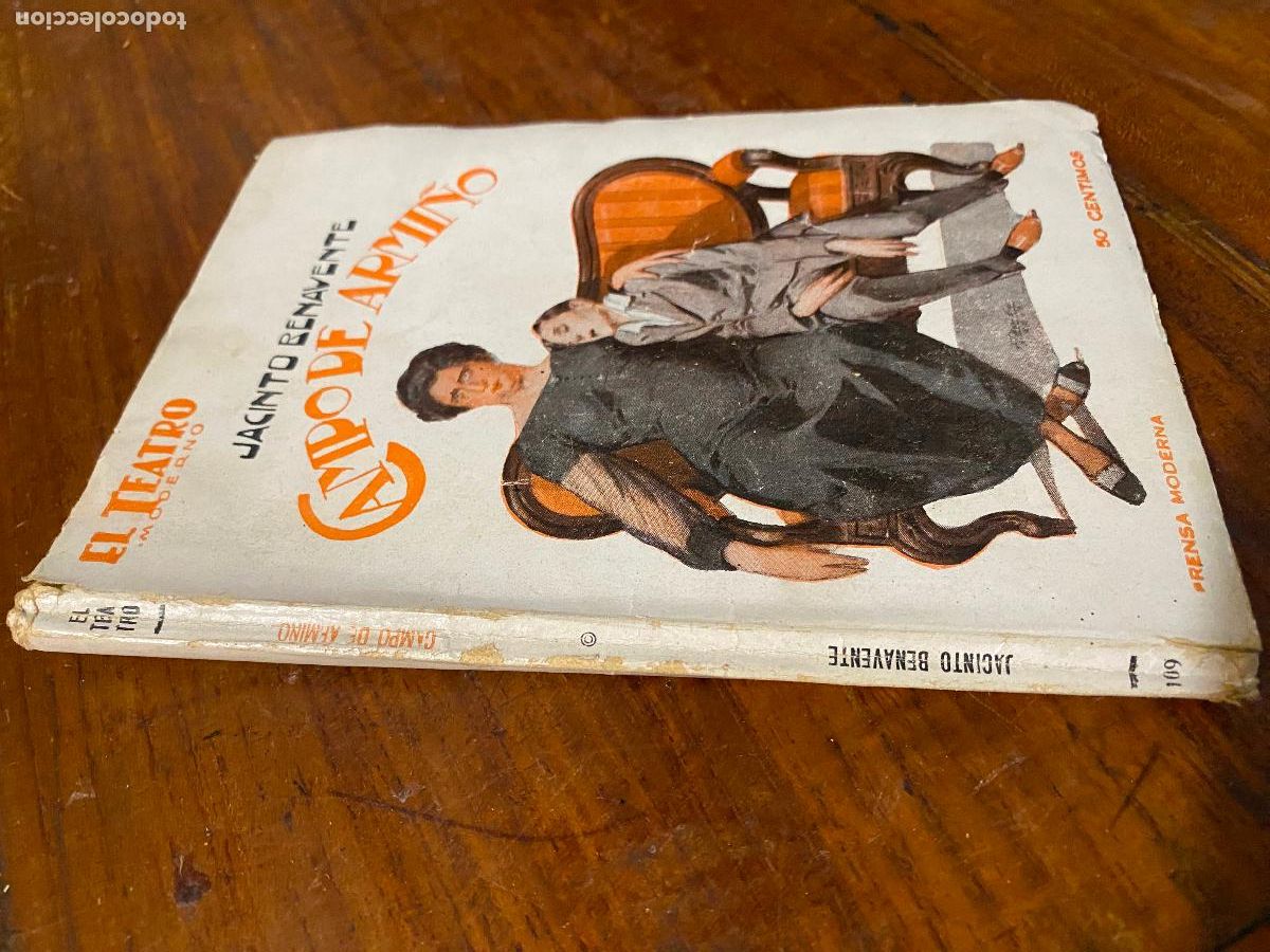 Libros antiguos: CAMPO DE ARMI&Ntilde;O, JACINTO BENAVENTE, EL TEATRO MODERNO, REVISTA SEMANAL 1928 NUM 109
