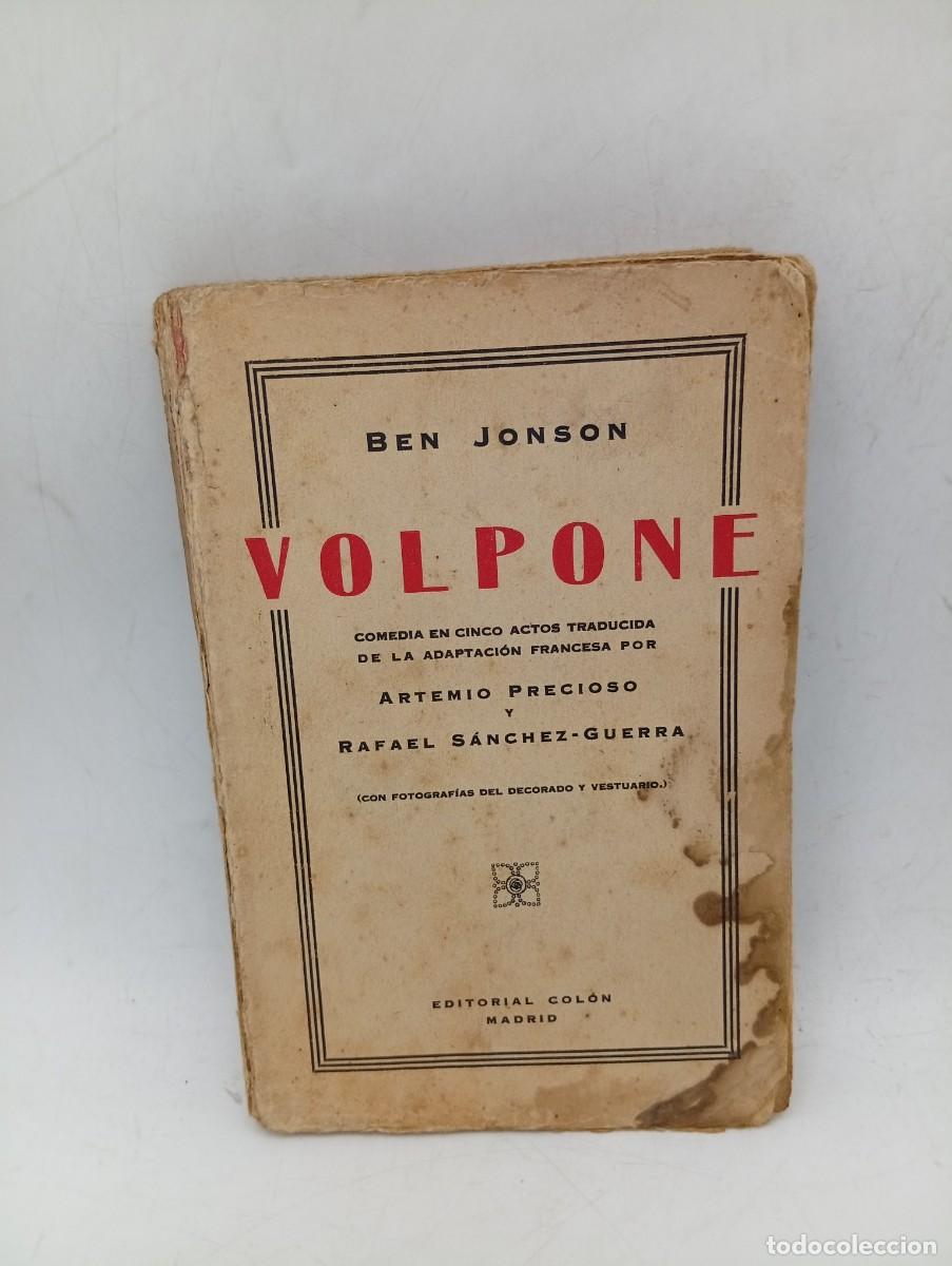 Libros antiguos: VOLPONE. BEN JONSON. COMEDIA EN CINCO ACTOS. 1930. PAGS : 181
