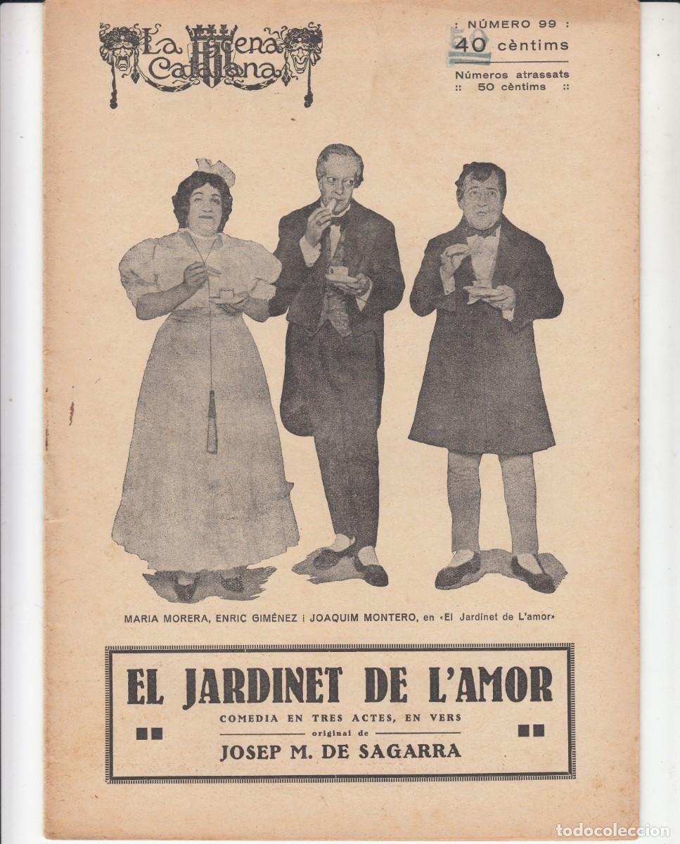 Libros antiguos: LA ESCENA CATALANA - EL JARDINET DE L'AMOR DE JOSEP MARIA DE SAGARRA