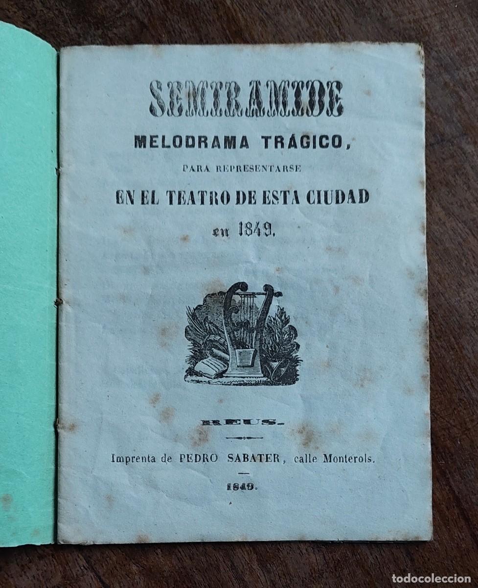 Libros antiguos: SEMIRAMIDE REUS 1849 TEATRO