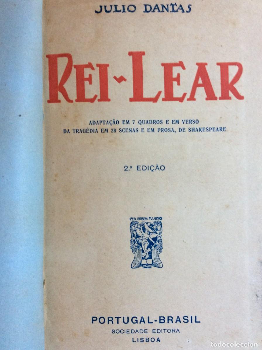 Libros antiguos: Tema: J&uacute;lio Dantas - REI LEAR. [2.&ordf; EDI&Ccedil;&Atilde;O). Exemplar n.&ordm; 11