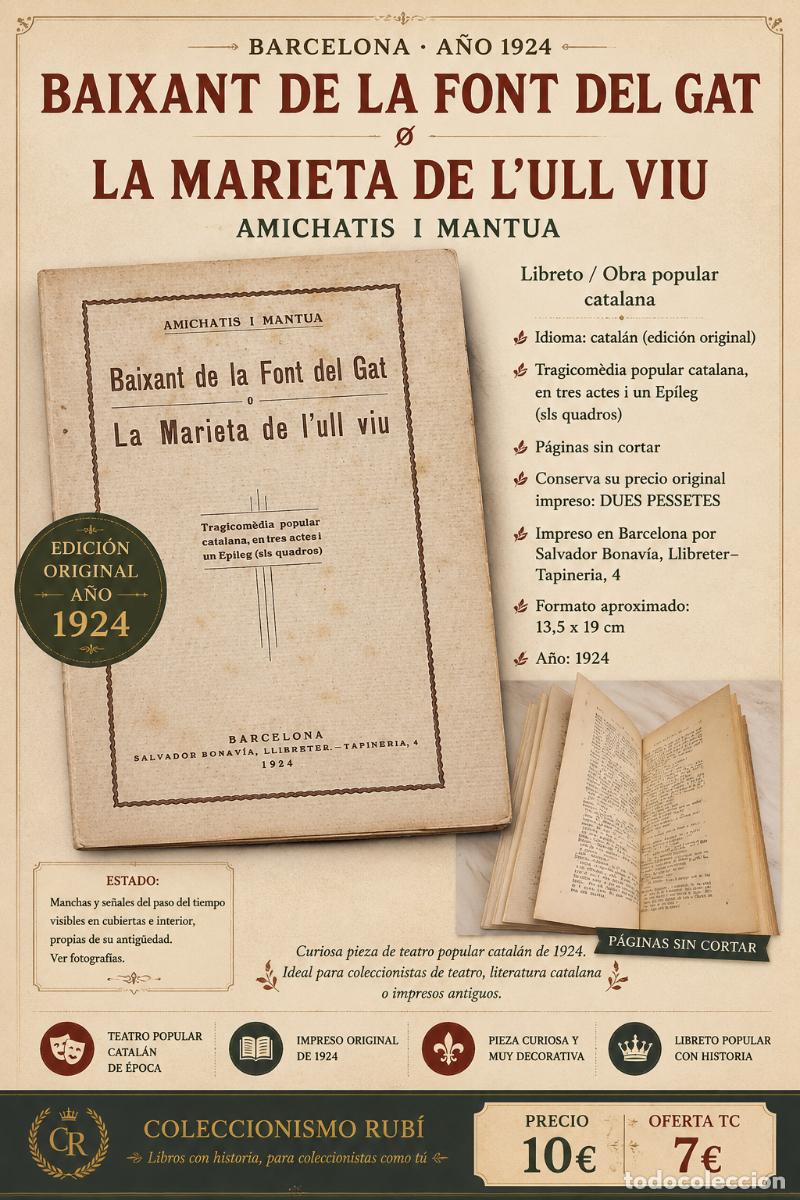 Old books: A&Ntilde;O 1924 !! BAIXANT DE LA FONT DEL GAT &Oslash; LA MARIETA DE L'ULL VIU / AMICHATIS I MANTUA / OCASI&Oacute;N