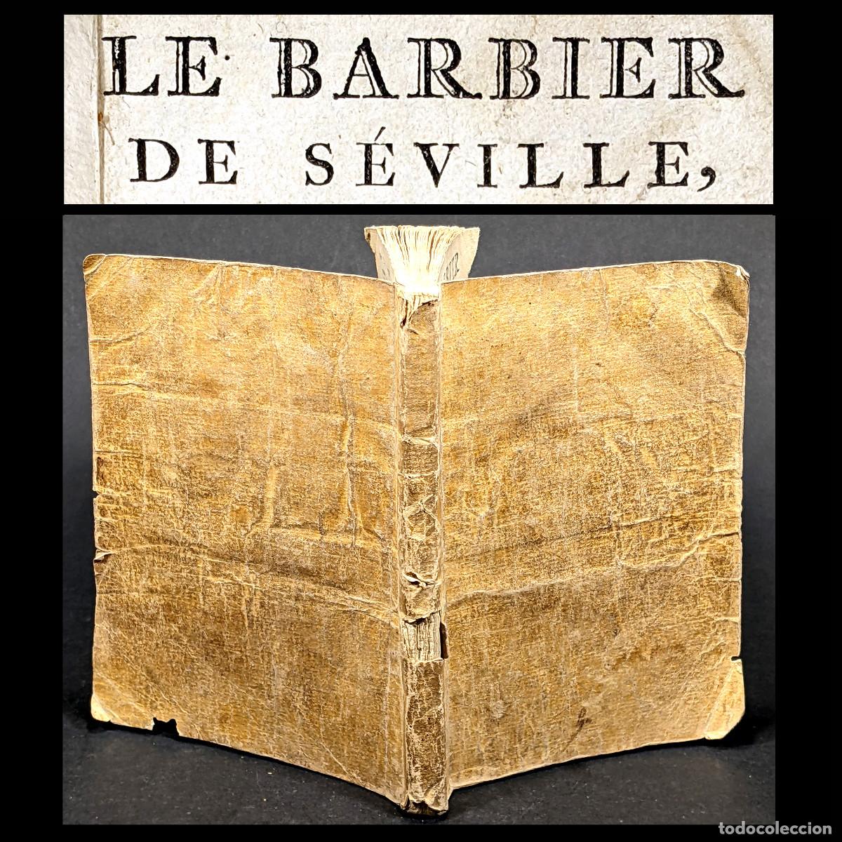 Libros antiguos: A&ntilde;o 1775 El barbero de Sevilla Beaumarchais Edici&oacute;n del mismo a&ntilde;o de su primera representaci&oacute;n