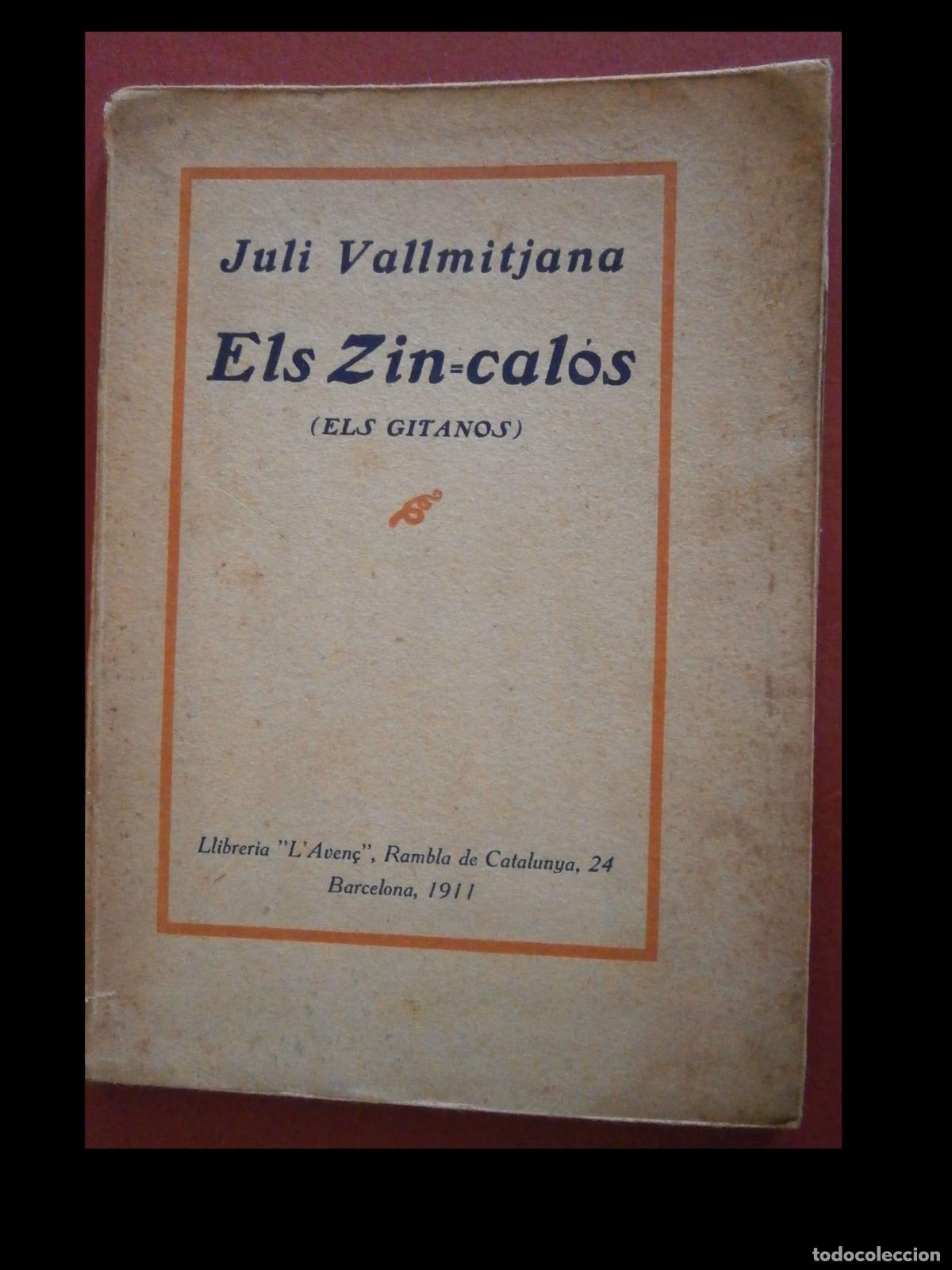 Libros antiguos: Els Zin-Cal&oacute;s (Els Gitanos). Juli Vallmitjana