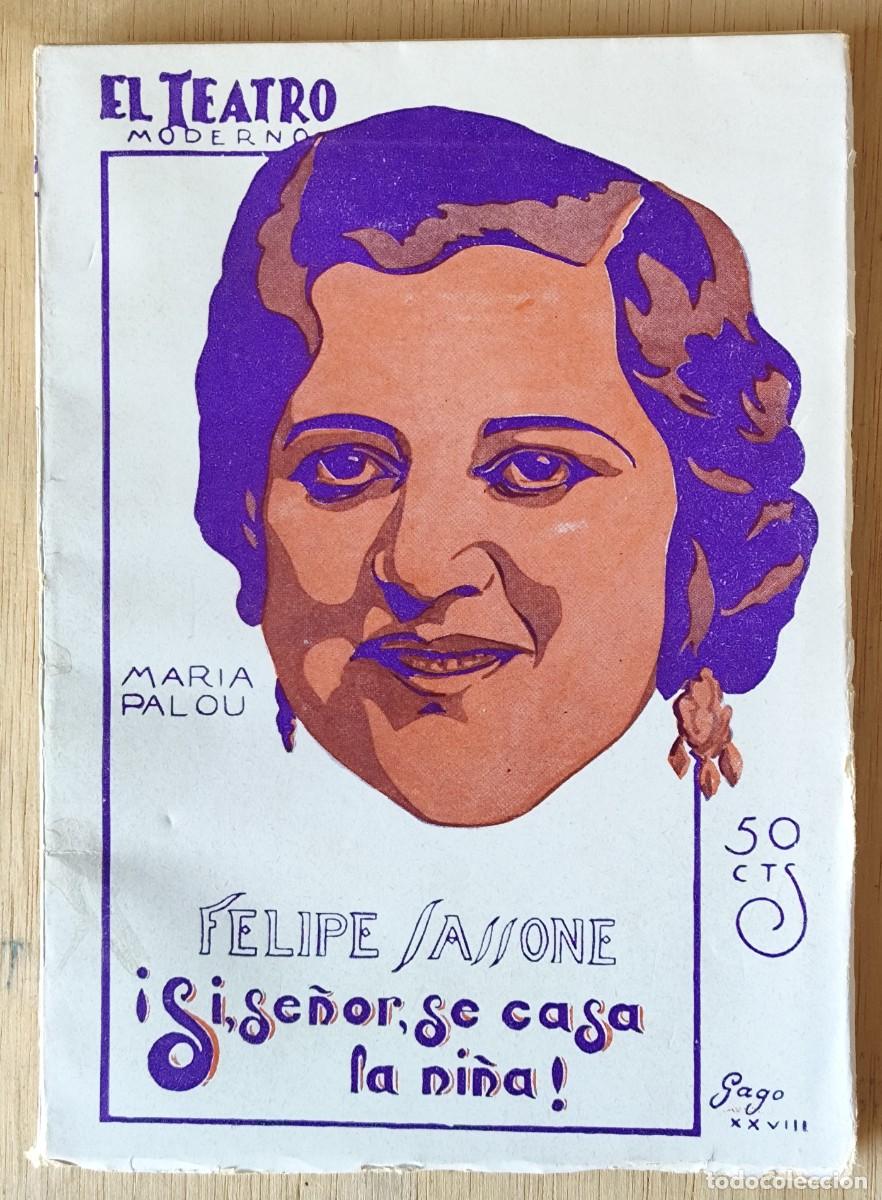 Libros antiguos: &iexcl;S&iacute;, se&ntilde;or, se casa la ni&ntilde;a!/Felipe Sassone - Prensa Moderna