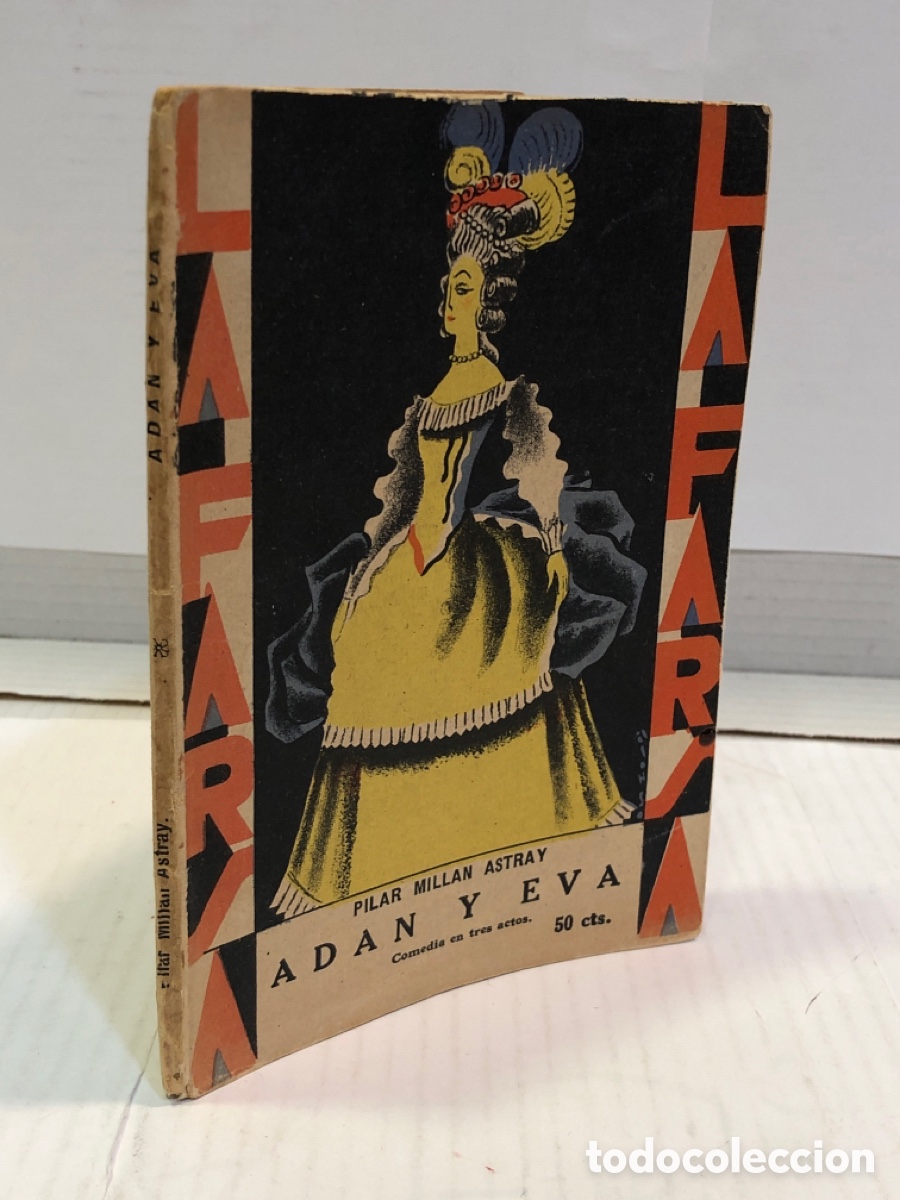 Libros antiguos: Pilar Millan Astray - Adan y Eva. Comedia en tres actos