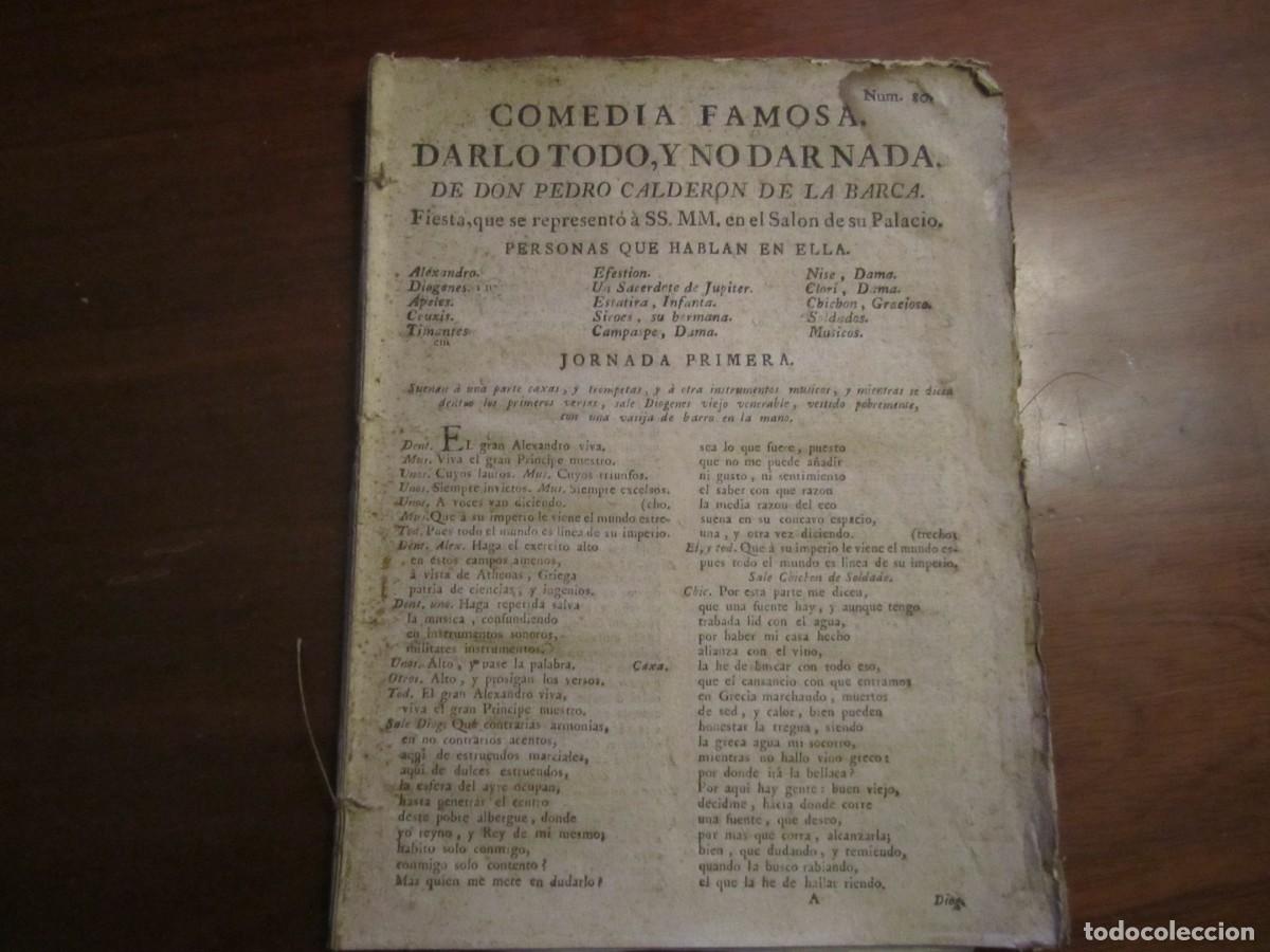 Libros antiguos: COMEDIA FAMOSA N&ordm;80- DARLO TODO ,Y NO DAR NADA -PEDRO CALDERON DE LA BARCA 176?BARCELONA