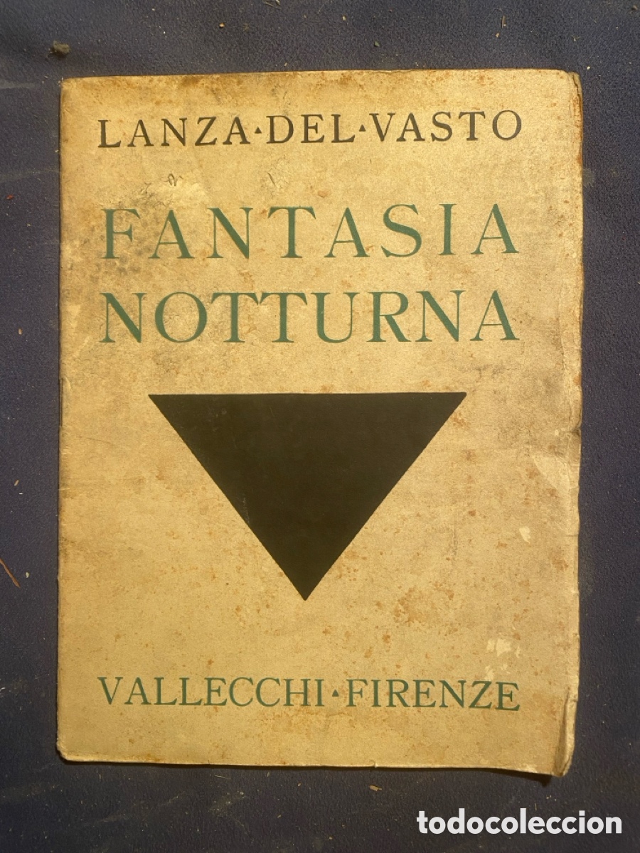 Libros antiguos: LANZA DEL VASTO: - FANTASIA NOTTURNA - (FIRENZE, 1927)