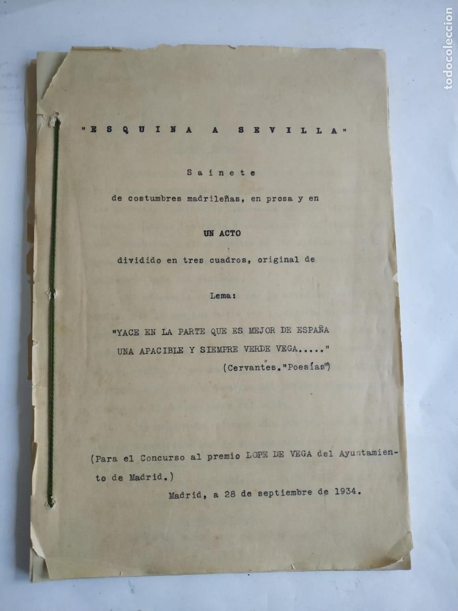 Libros antiguos: Sainete original costumbres Madrile&ntilde;as &rdquo;Esquina a Sevilla&rdquo; Concurso L&oacute;pez Vega 1934