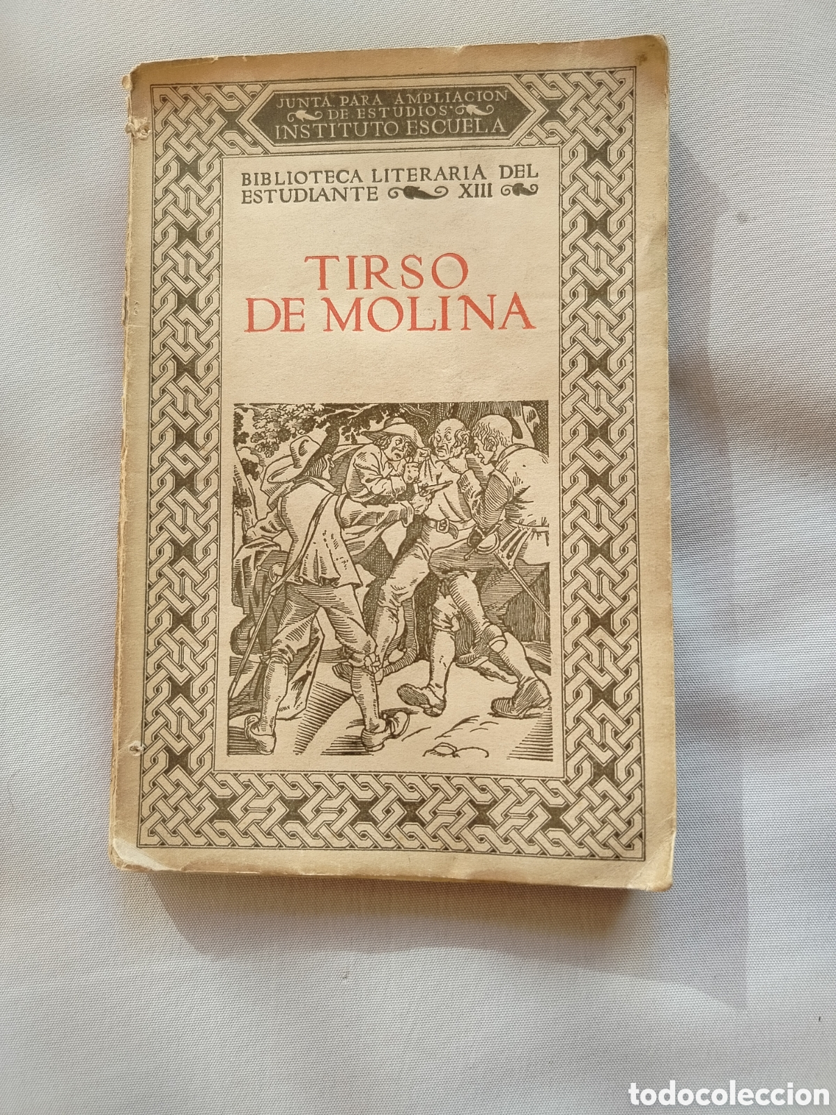 Libros antiguos: Tirso de Molina 4 Obras 1922