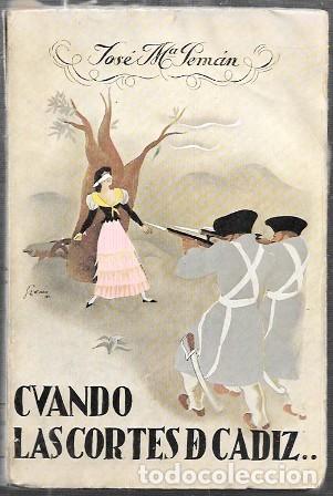 Libros antiguos: CUANDO LAS CORTES DE CADIZ &hellip; - PEMAN, JOSE MARIA - A-PEMAN-122