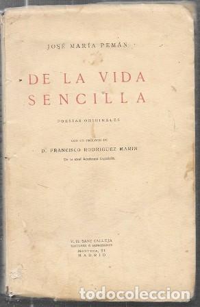 Libros antiguos: DE LA VIDA SENCILLA - POESIAS ORIGINALES - PEMAN, JOSE MARIA - A-PEMAN-132