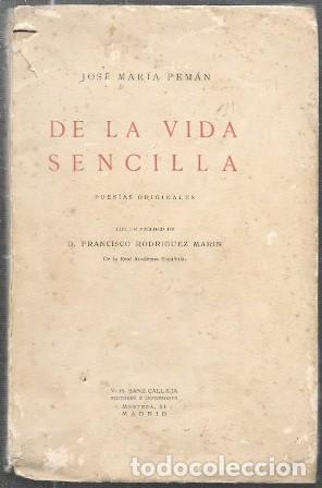 Libros antiguos: DE LA VIDA SENCILLA - POESIAS ORIGINALES - PEMAN, JOSE MARIA - A-PEMAN-133