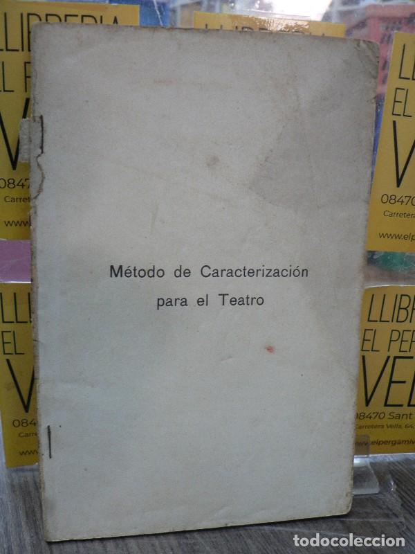 Libros antiguos: M&eacute;todo de Caracterizaci&oacute;n para el Teatro - Juan B. Turell e Irla - Peluquer&iacute;a Turell - 1910, 1&ordf; ed.