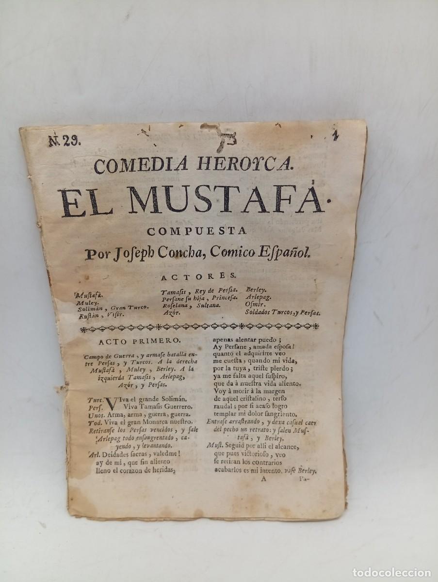 Livros antigos: COMEDIA HEROICA. EL MUSTAF&Aacute;. COMPUESTA POR JOSEPH CONCHA, COMICO ESPA&Ntilde;OL. PAGS : 35.