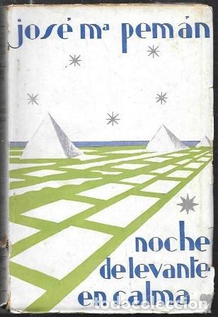 Libros antiguos: NOCHE DE LEVANTE EN CALMA - (DRAMA EN CUATRO ACTOS) - PEM&Aacute;N, JOS&Eacute; MAR&Iacute;A - A-PEMAN-215