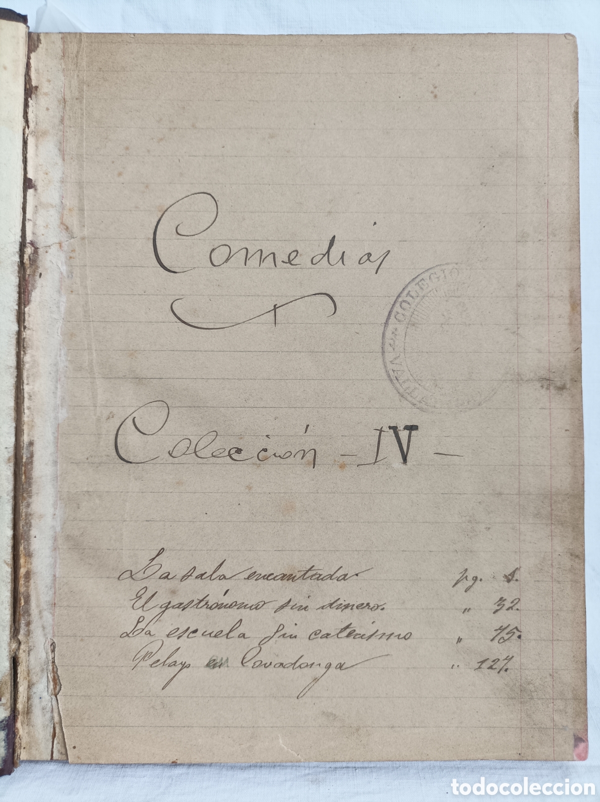 Libros antiguos: Manuscrito de 4 comedias. Pelayo en Covadonga