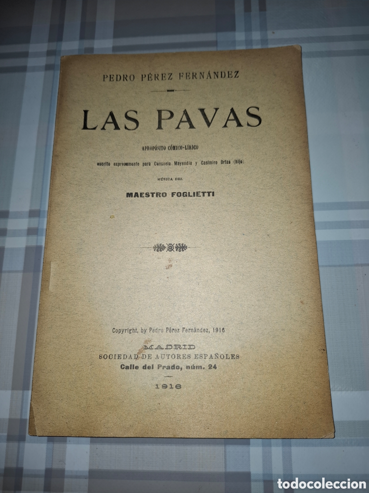 Libros antiguos: Las Pavas, Pedro P&eacute;rez Fern&aacute;ndez, Folleto zarzuela