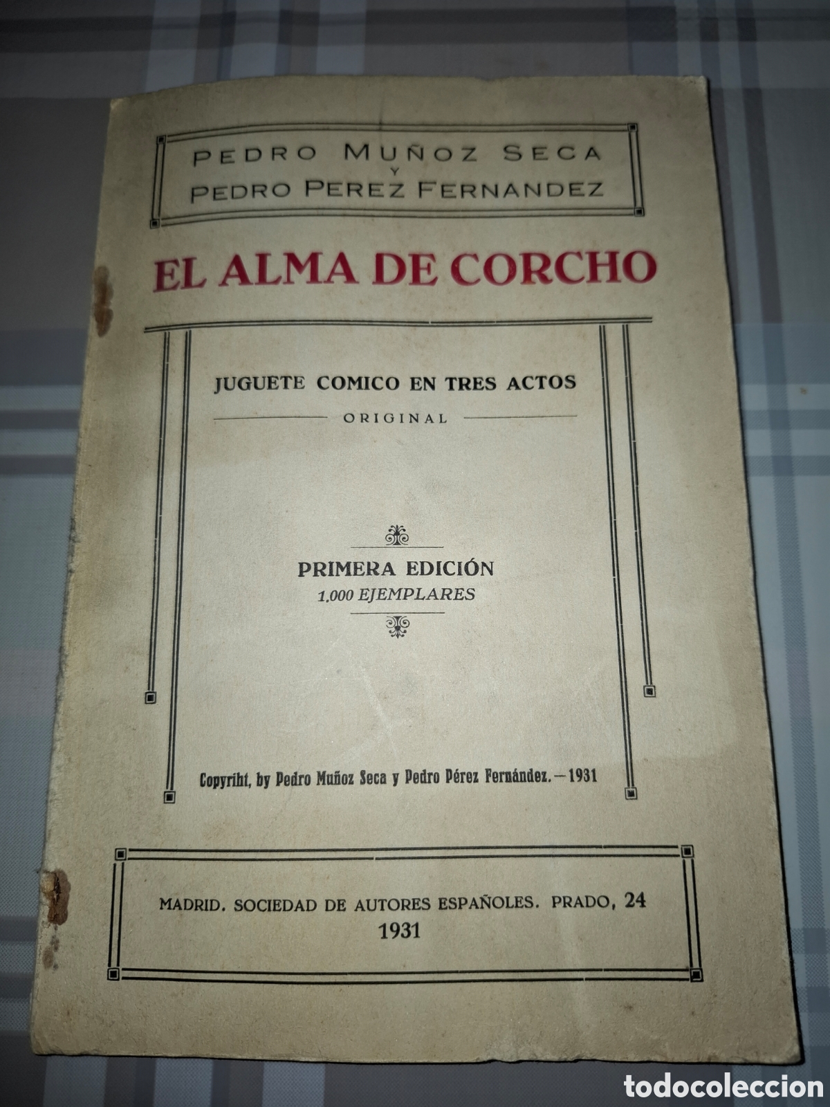 Libros antiguos: El alma de corcho, Pedro Mu&ntilde;oz Seca y Pedro P&eacute;rez Fern&aacute;ndez, primera edici&oacute;n