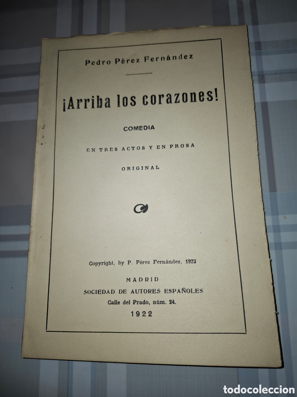 Libros antiguos: &iexcl;Arriba los corazones!, Pedro P&eacute;rez Fern&aacute;ndez, 1922
