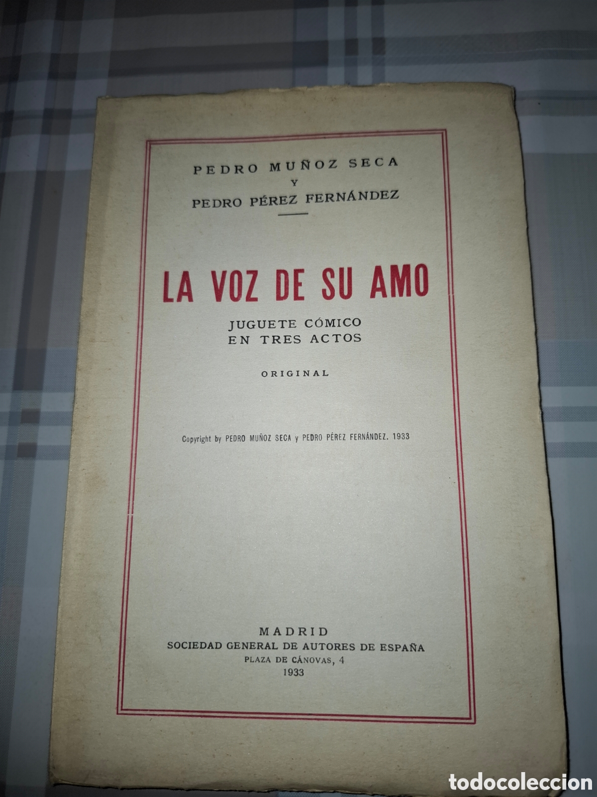 Libros antiguos: La voz desu amo, Pedro Mu&ntilde;oz Seca y Pedro P&eacute;rez Fern&aacute;ndez, primera edici&oacute;n 1933