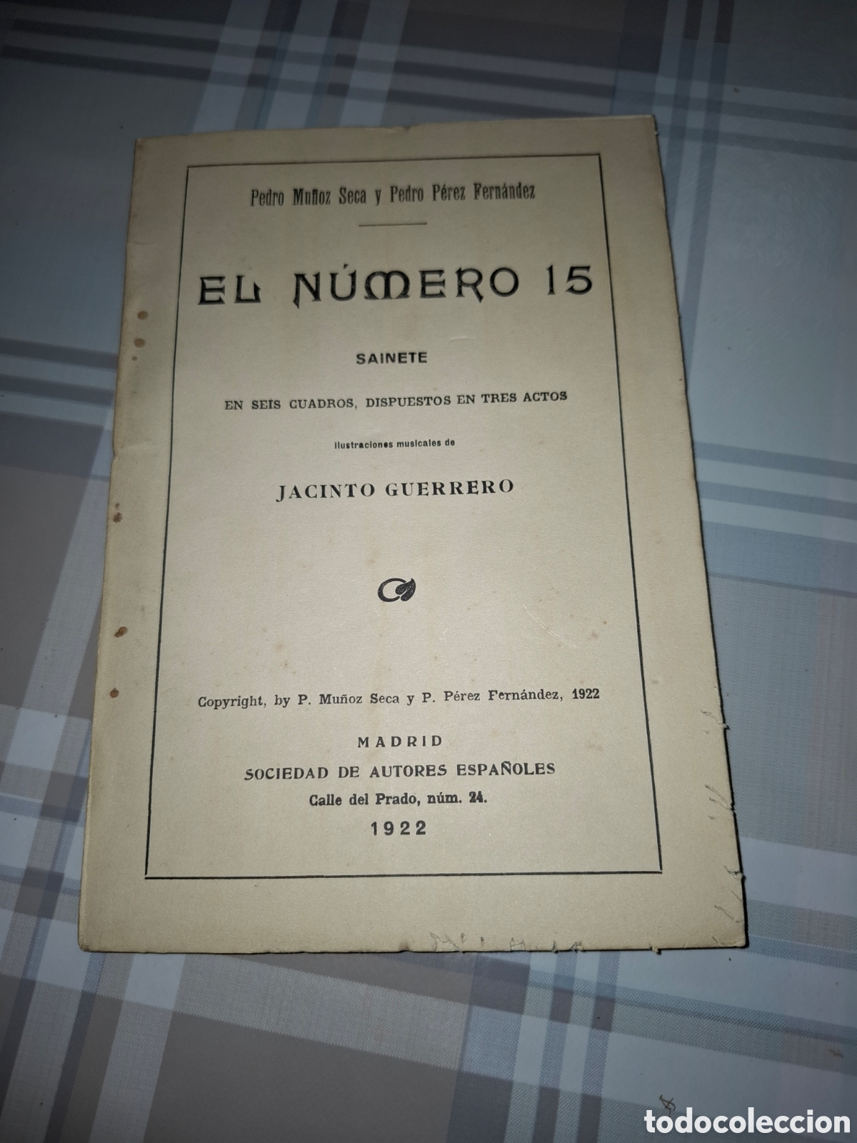Libros antiguos: El n&uacute;mero 15, Pedro Mu&ntilde;oz Seca y Pedro P&eacute;rez Fern&aacute;ndez 1922