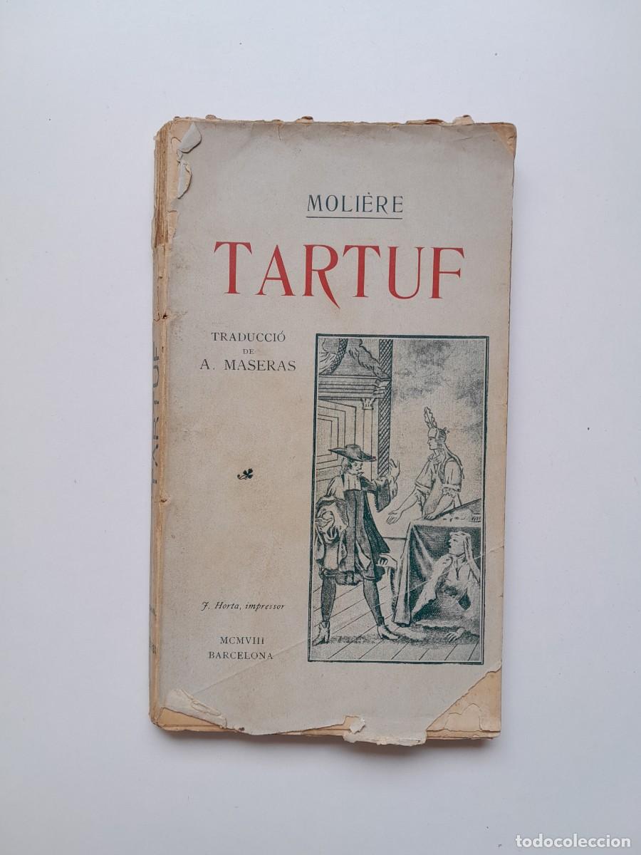 Libros antiguos: TARTUF O L'IMPOSTOR - MOLI&Egrave;RE (1908)