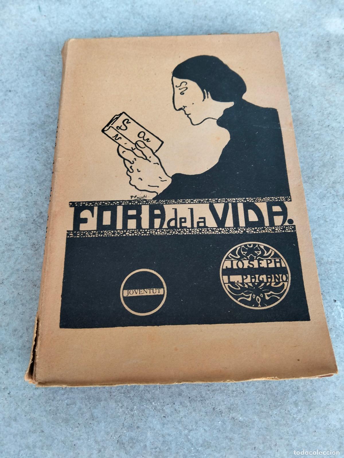 Antiquarische B&uuml;cher: Fora de la vida Joseph L Pagano publicaci&oacute; joventut drama en tres actes traducci&oacute; catalana 1903
