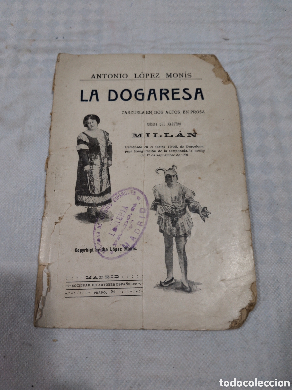Libros antiguos: La dogaresa. Zarzuela en dos actos, en prosa - Antonio L&oacute;pez Monis. 1929