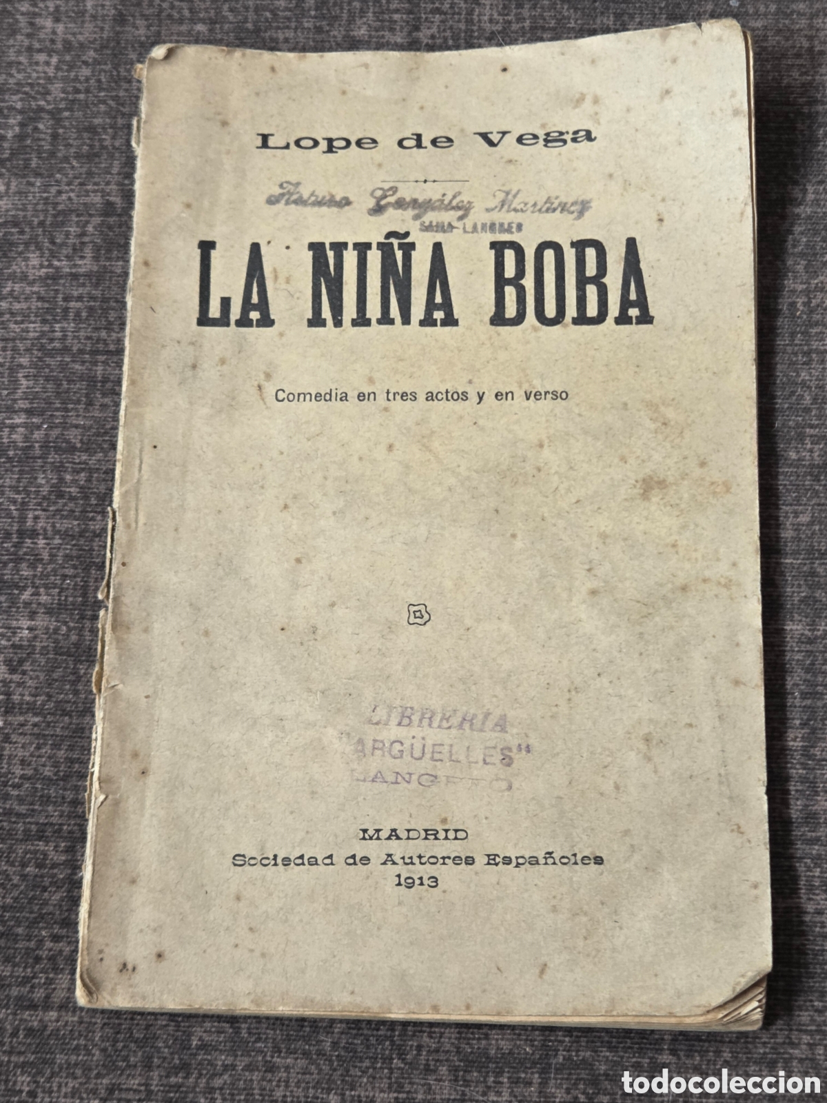 Libros antiguos: LA NI&Ntilde;A BOBA Lope de Vega 1913
