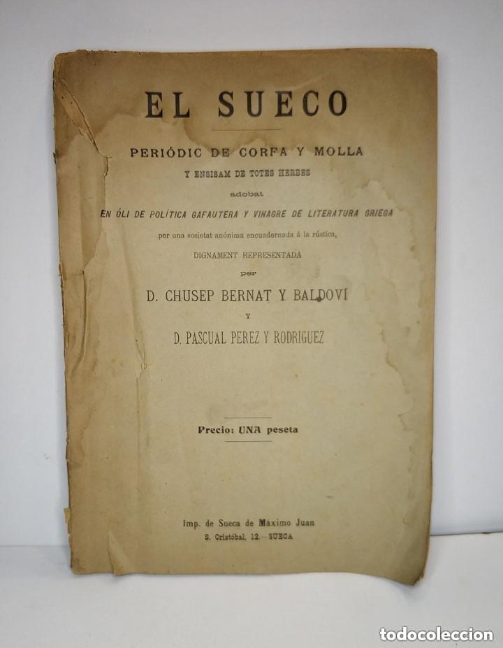 Libros antiguos: El Sueco.- Periodic de corfa y molla y ensisam de totes herbes. a&ntilde;o 1911, Sueca