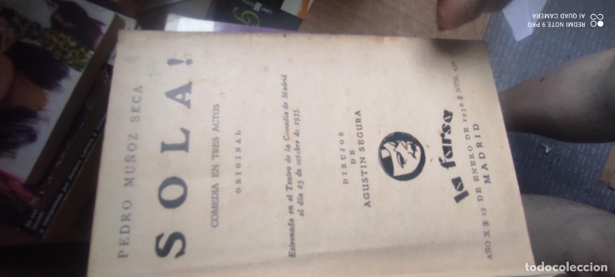 Libros antiguos: &iexcl;SOLA! COMEDIA EN TRES ACTOS. PEDRO MU&Ntilde;OZ SECA