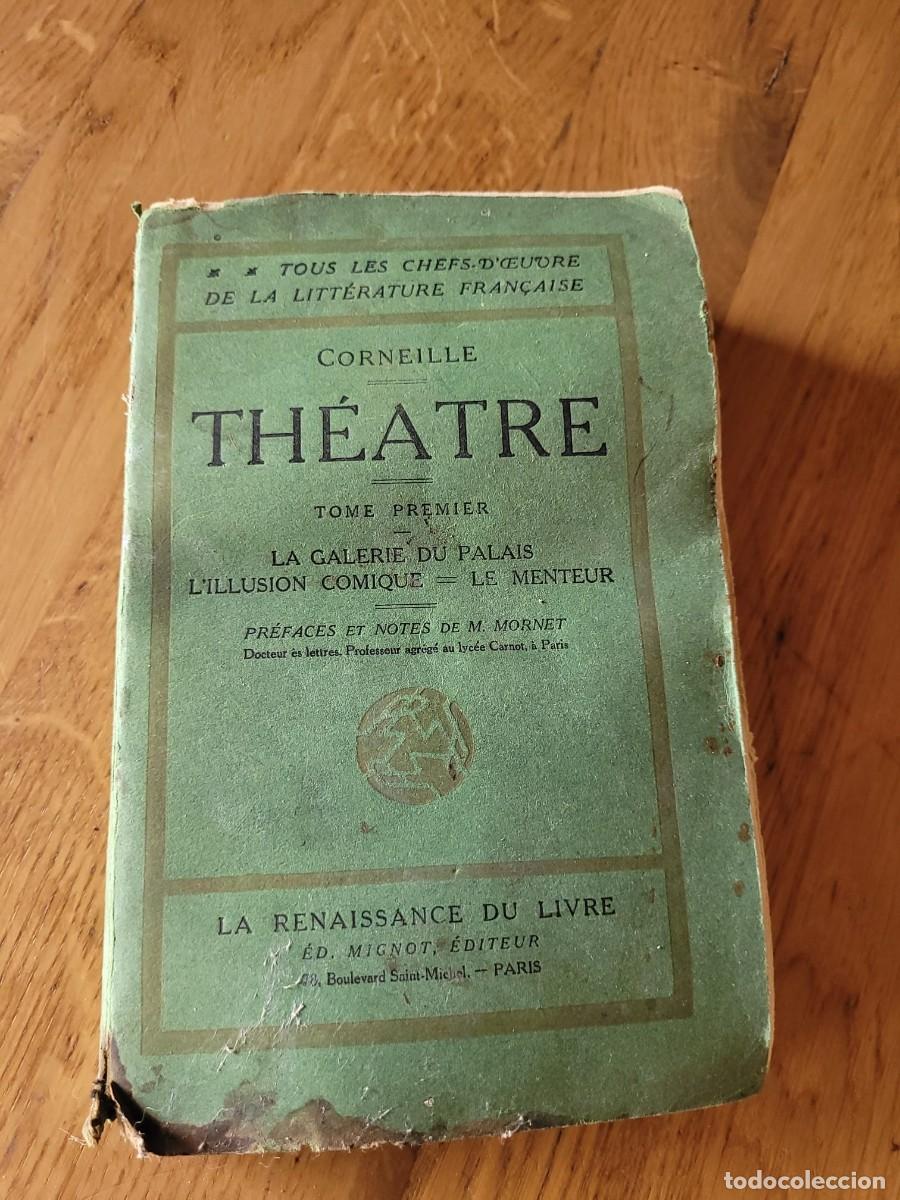 Libros antiguos: Corneille - Th&eacute;&acirc;tre Tome Premier. &Eacute;dition Mignot (Par&iacute;s, c. 1910)