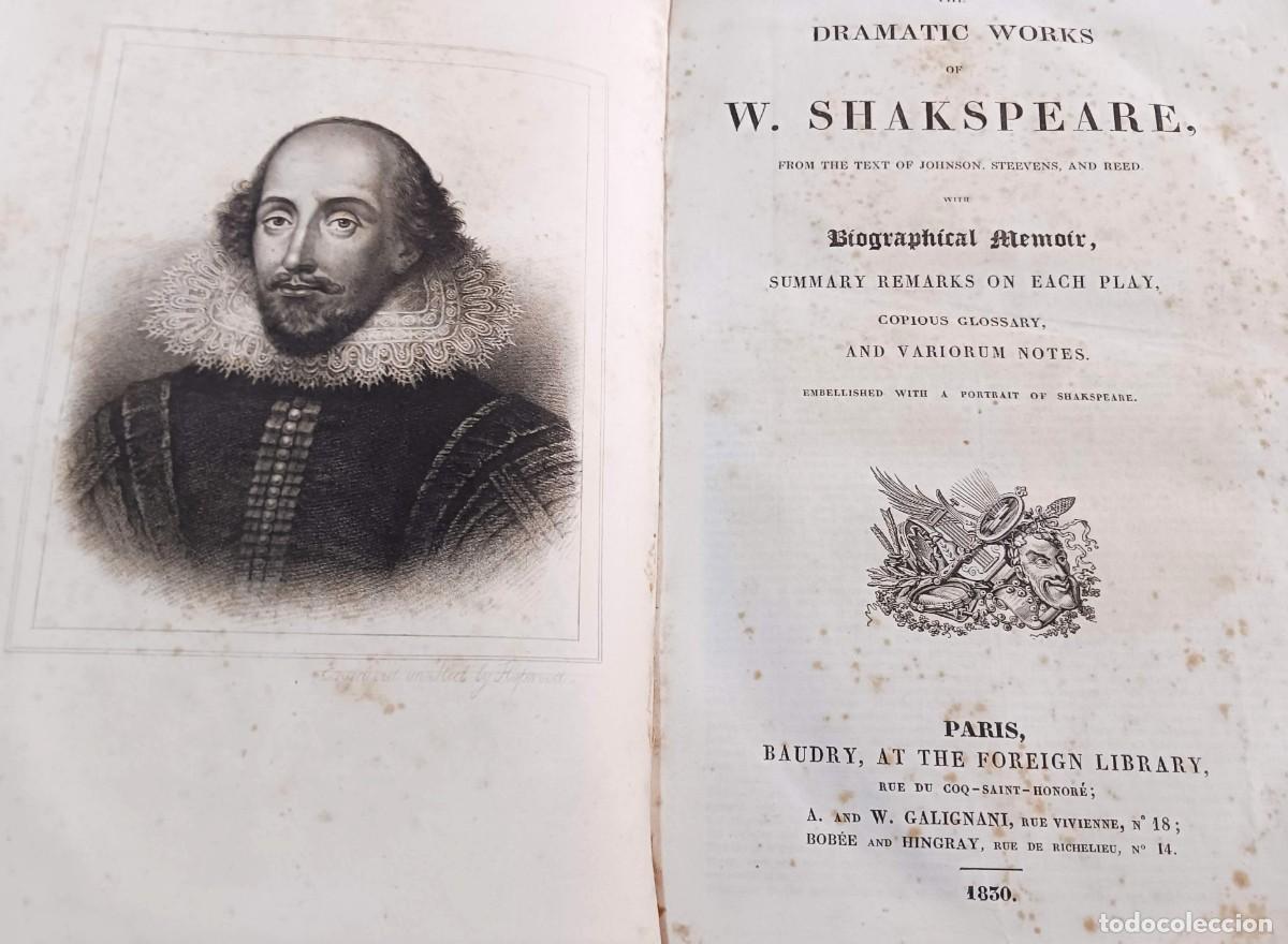 Libros antiguos: 1830: THE DRAMATIC WORKS OF WILLIAM SHAKESPEARE (W. SHAKSPEARE) - BAUDRY, PAR&Iacute;S