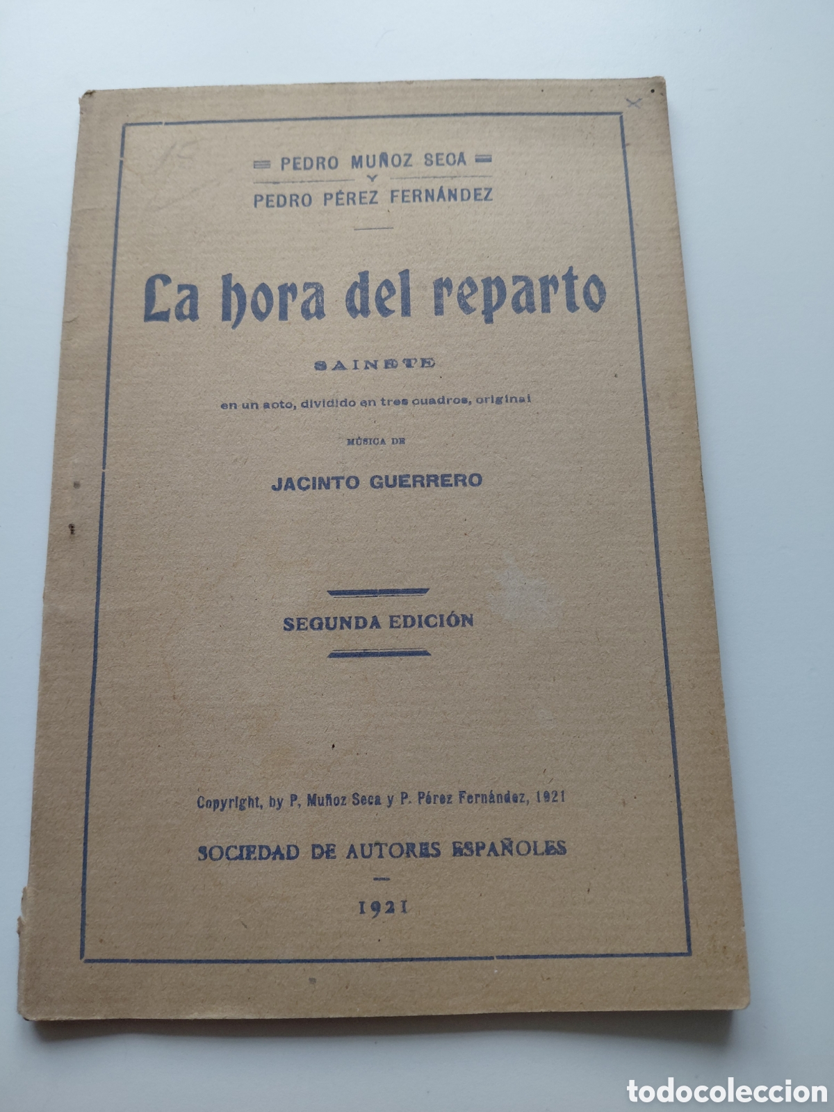 Libros antiguos: 1921 La hora del reparto Pedro Mu&ntilde;oz Seca /Pedro Perez Fernandez saimete musica de jacinto guerrrero
