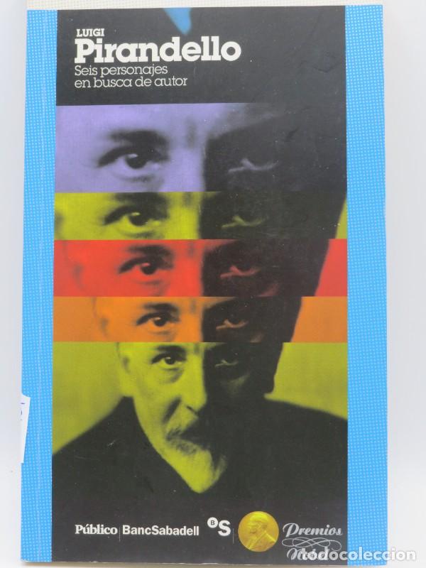 Libros antiguos: Seis personajes en busca de autor - Pirandello, Luigi - Publico Banc Sabadell