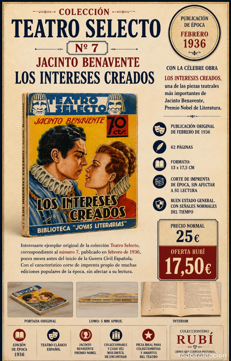 Libros antiguos: A&Ntilde;O 1936 | TEATRO SELECTO N.&ordm; 7 | LOS INTERESES CREADOS | JACINTO BENAVENTE