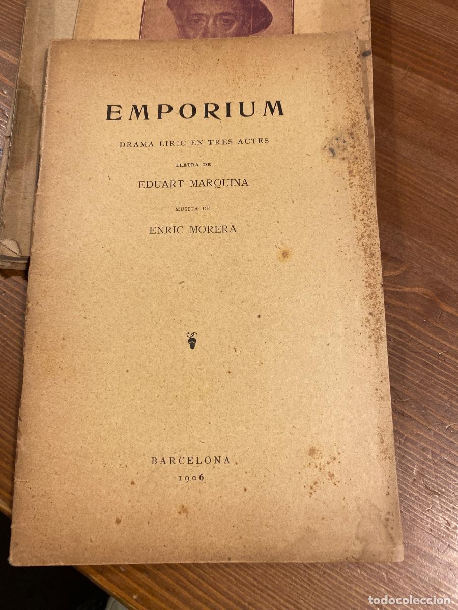Libros antiguos: EMPORIUM. 1906. EDUART MARQUINA . MUSICA ENRIC MORERA. DRAMA LIRIC EN TRES ACTES