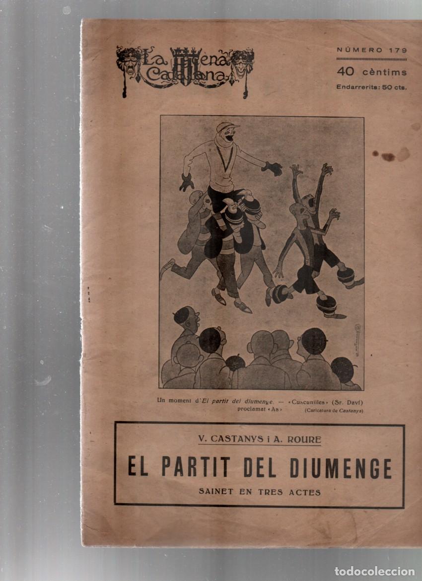 Libros antiguos: LA ESCENA CATALANA, N&ordm; 179. EL PARTIT DEL DIUMENGE. CASTANYS / ROURE. 19 DE MAIG DE 1925
