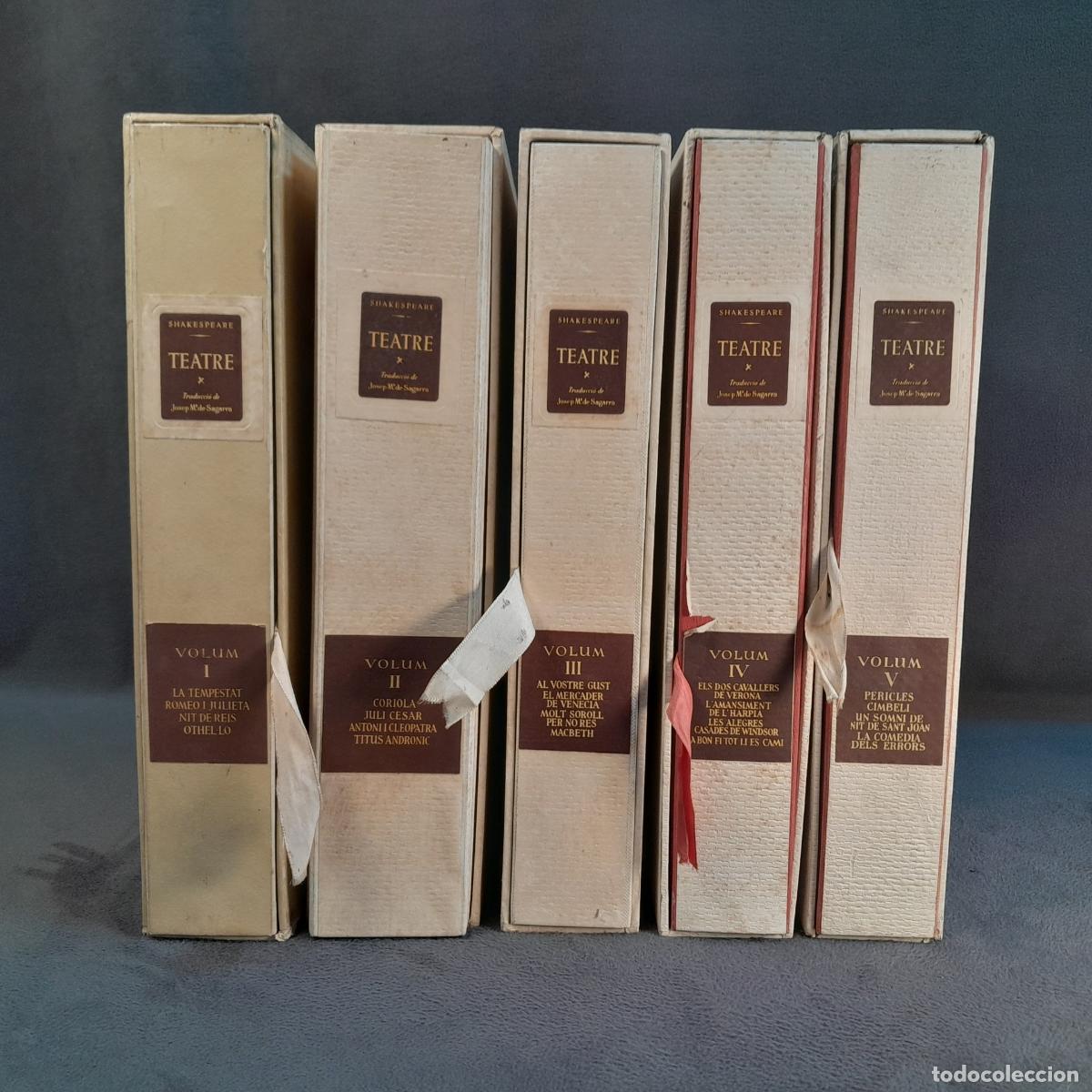 Libros antiguos: L-3345. TEATRE DE WILLIAM SHAKESPEARE (TRADUCCI&Oacute;N DE JOSEP MARIA DE SAGARRA) 5 TOMOS. A&Ntilde;O 1935