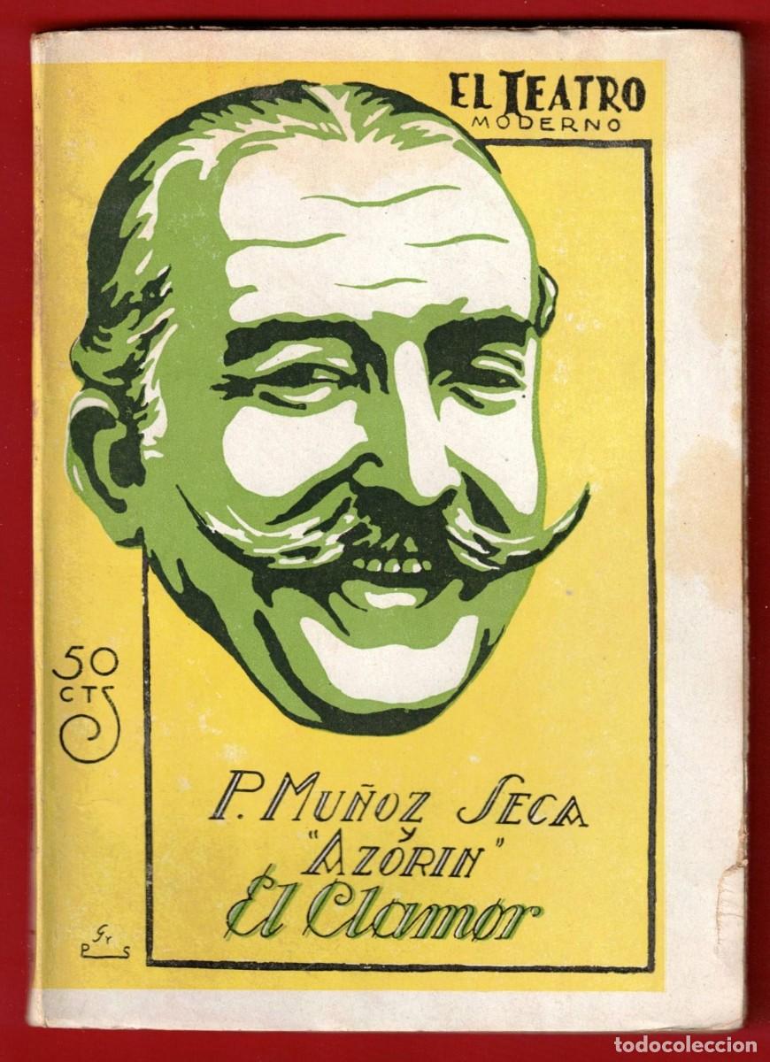 Libros antiguos: P. Mu&ntilde;oz Seca y Azorin - El clamor - El teatro moderno - Prensa moderna