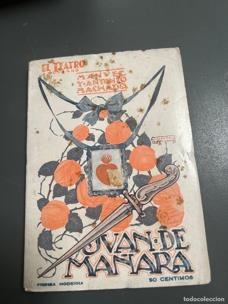 Libros antiguos: JUAN DE MA&Ntilde;ARA. MANUEL Y ANTONIO MACHADO. 1&ordf; EDICI&Oacute;N.