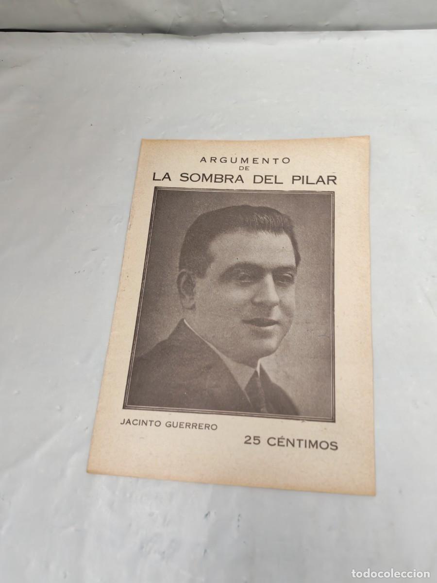 Libros antiguos: Argumento de la Sombra del Pilar (Edici&oacute;n 1925 aprox.)