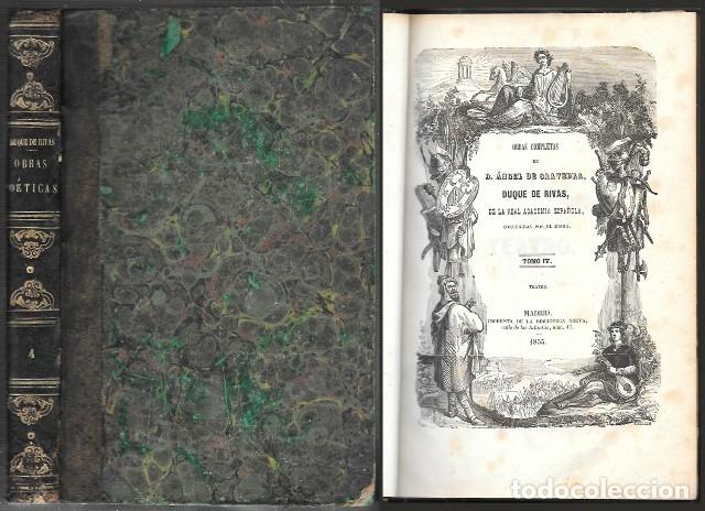 Libros antiguos: OBRAS COMPLETAS DE ANGEL DE SAAVEDRA DUQUE DE RIVAS DE LA REAL ACADEMIA TOMO IV - A-INCOMP-678