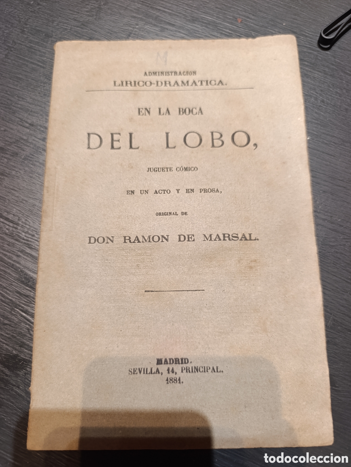 Libros antiguos: En la Boca del Lobo. Ram&oacute;n de Marsal. Madrid 1881