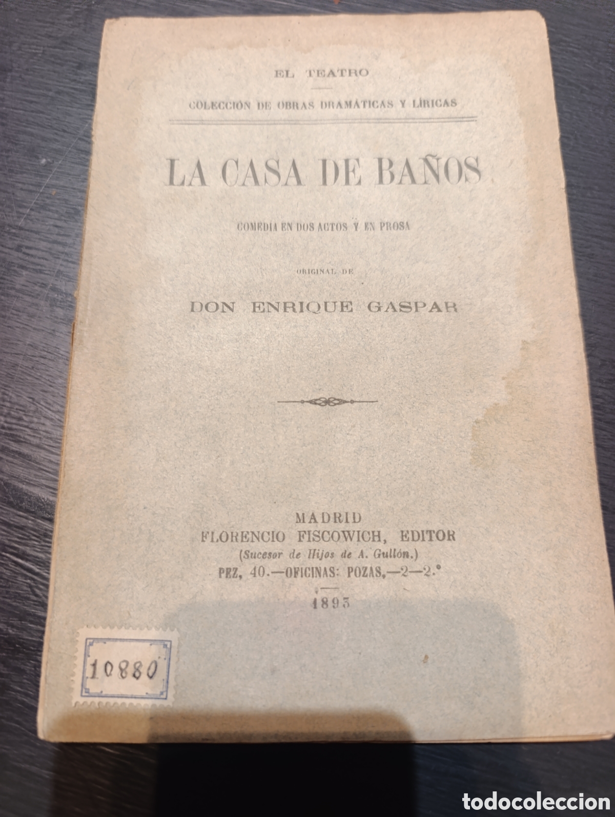 Libros antiguos: La Casa de Ba&ntilde;os. Enrique Gaspar. 1893