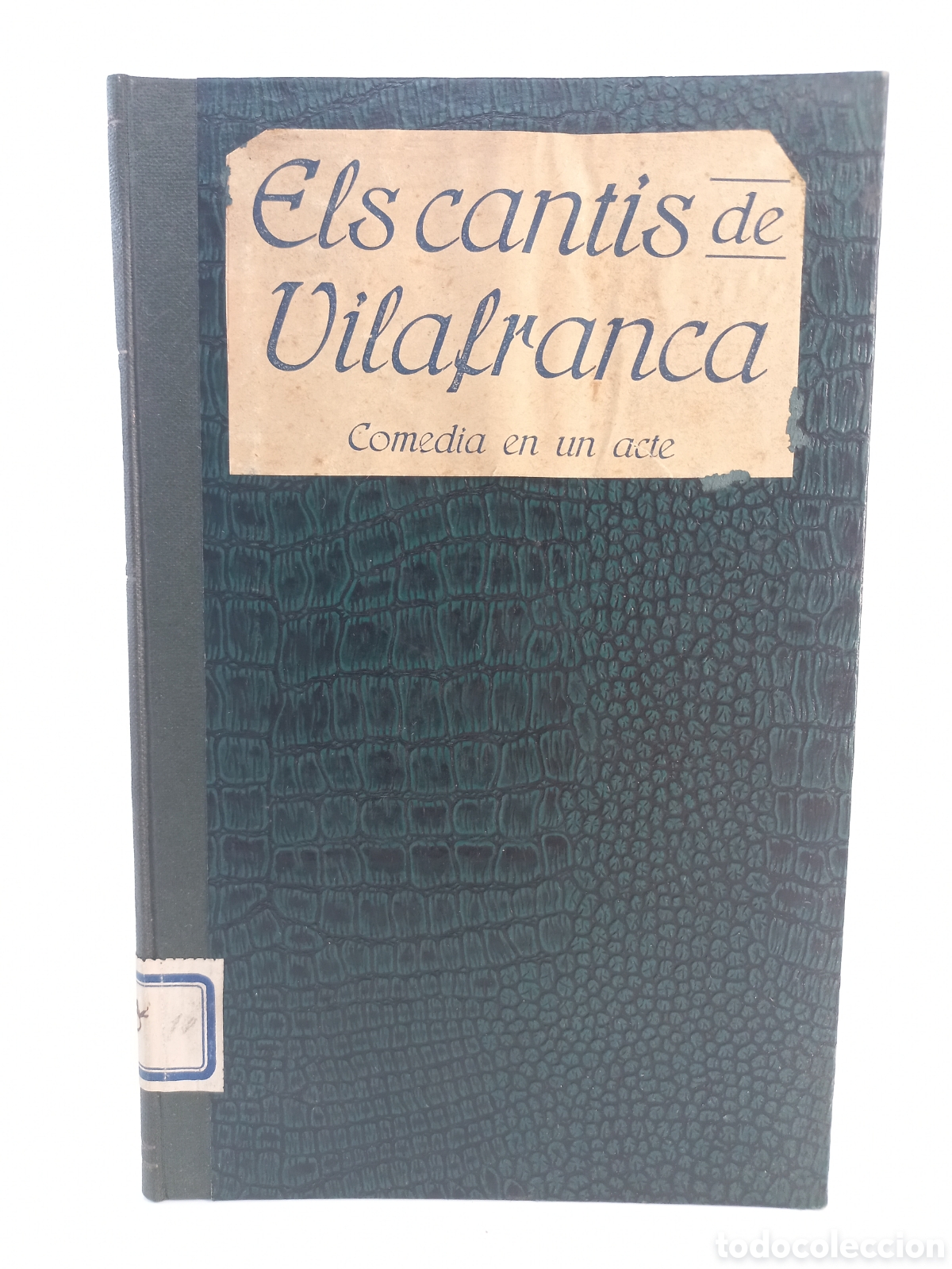 Libros antiguos: Els Cantis de Vilafranca. Seraf&iacute; Pitarra. Edudald Puig, 1873. Catal&aacute;n.