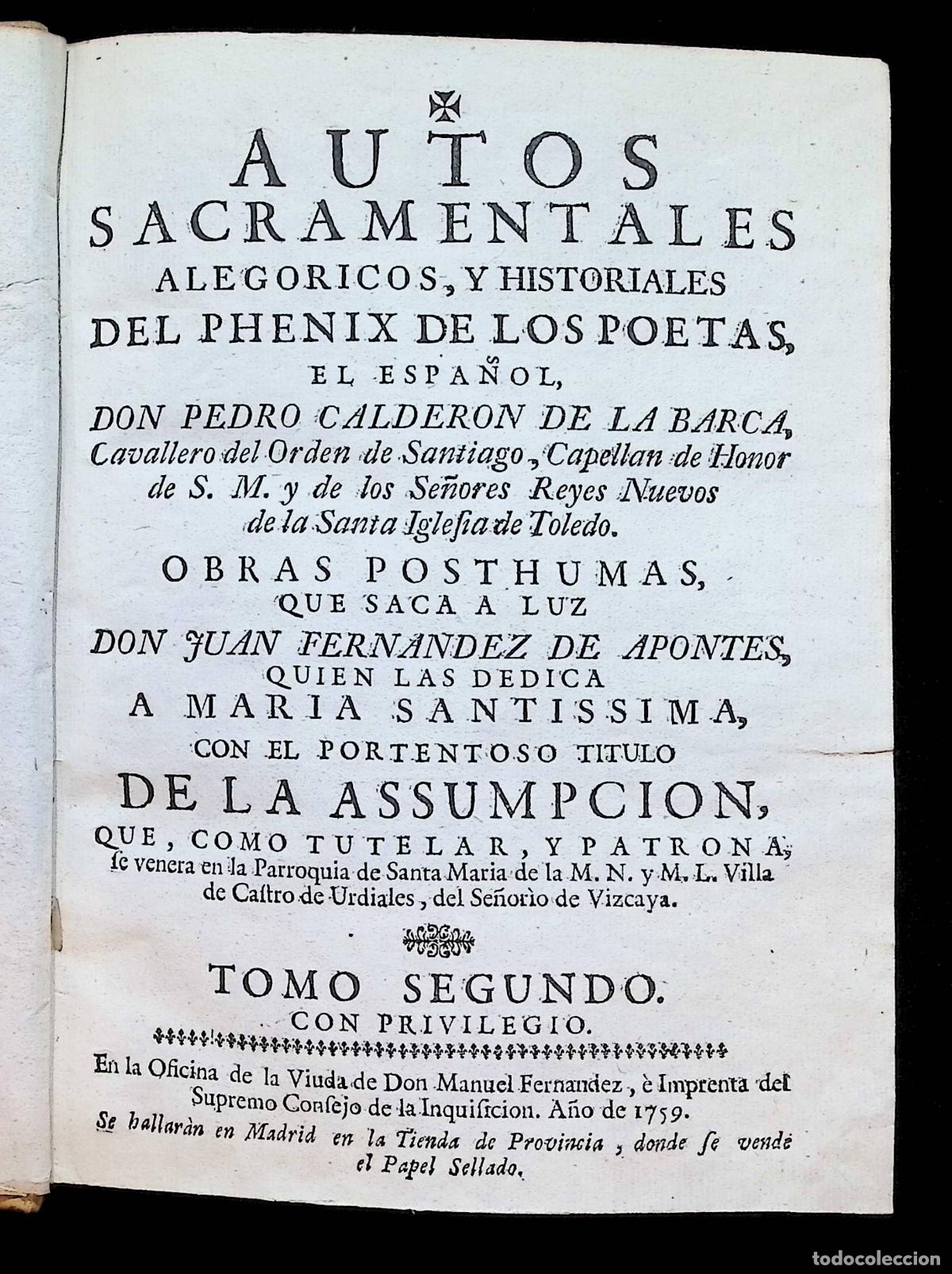 Libros antiguos: AUTOS SACRAMENTALES ALEGORICOS... TOMO SEGUNDO. - CALDERON DE LA BARCA, Pedro. 1760