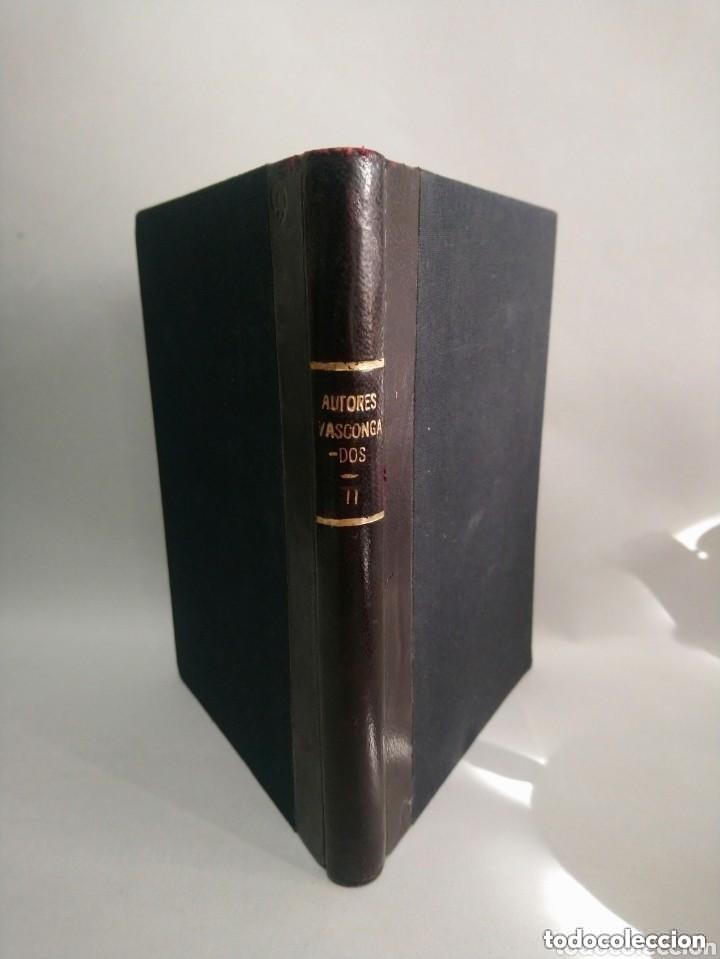 Libros antiguos: Literatura. Biblioteca Selecta de autores Vascongados. Tomo II. Trabajos in&eacute;ditos. A&ntilde;o 1896