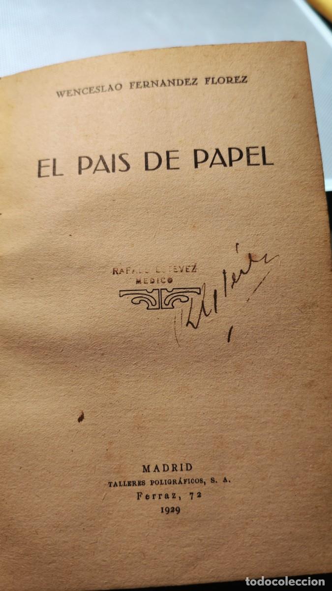 Libros antiguos: El pa&iacute;s de papel. ⁠Wenceslao Fern&aacute;ndez Fl&oacute;rez.